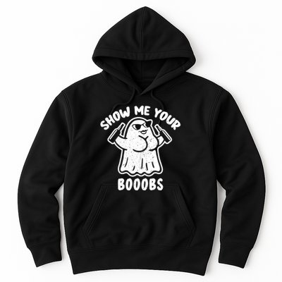 Show Me Your Booobs Funny Dumb Ghost Hoodie