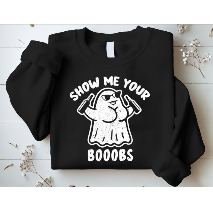Show Me Your Booobs Funny Dumb Ghost Sweatshirt