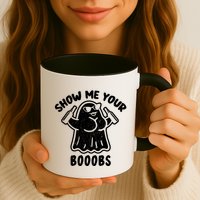 Show Me Your Booobs Funny Dumb Ghost Mug
