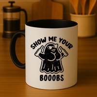 Show Me Your Booobs Funny Dumb Ghost Mug