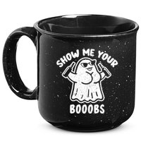 Show Me Your Booobs Funny Dumb Ghost 15oz Campfire Ceramic Mug