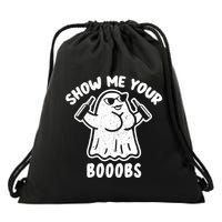 Show Me Your Booobs Funny Dumb Ghost Drawstring Bag
