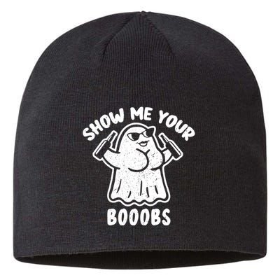 Show Me Your Booobs Funny Dumb Ghost Sustainable Beanie