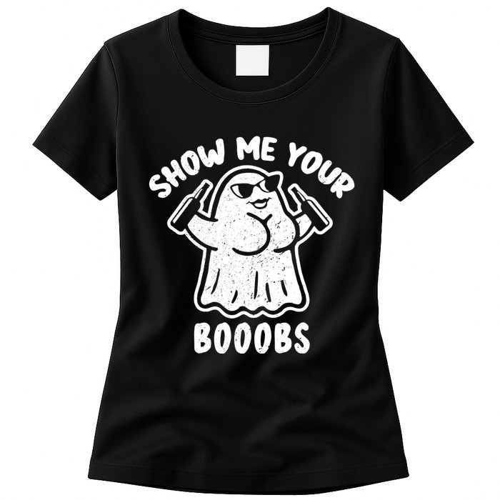Show Me Your Booobs Funny Dumb Ghost Womens T-Shirt