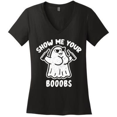 Show Me Your Booobs Funny Dumb Ghost Women's V-Neck T-Shirt