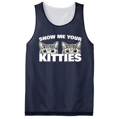 Show Me Your Kitties cat pun Show Me Your Kitties Mesh Reversible Basketball Jersey Tank