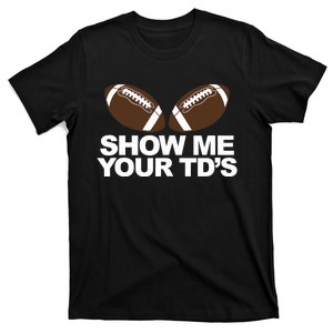 Show Me Your TDs funny fantasy football pun Tank Top T-Shirt