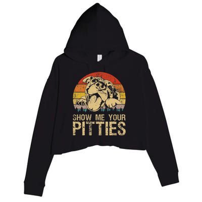 Show Me Your Pitties Funny Pitbull Dog Lovers Retro Vintage Crop Fleece Hoodie