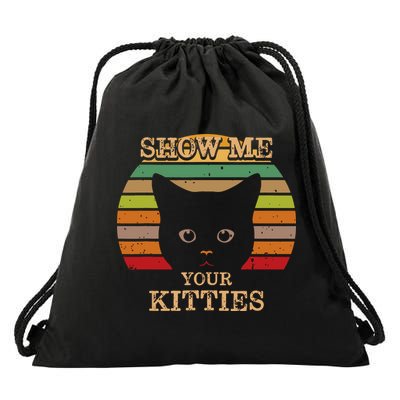 Show Me Your Kitties Cat Lover Gift Retro Vintage Drawstring Bag