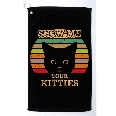 Show Me Your Kitties Cat Lover Gift Retro Vintage Golf Towel