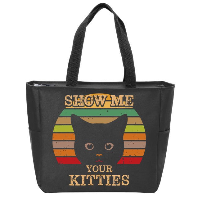 Show Me Your Kitties Cat Lover Gift Retro Vintage Zip Tote Bag