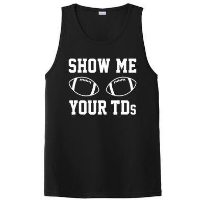 Show Me Your TDs Funny Fantasy Football PosiCharge Competitor Tank