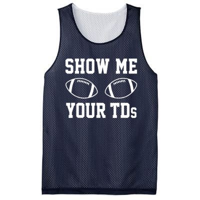 Show Me Your TDs Funny Fantasy Football Mesh Reversible Basketball Jersey Tank