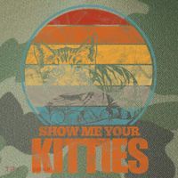 Show Me Your Kitties Funny Cat Lover Premium Legacy Tie Dye Trucker Hat
