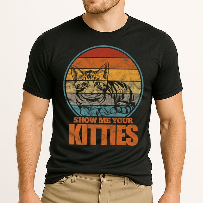 Show Me Your Kitties Funny Cat Lover Premium Cooling Performance Crew T-Shirt