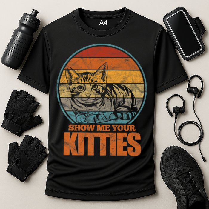 Show Me Your Kitties Funny Cat Lover Premium Cooling Performance Crew T-Shirt