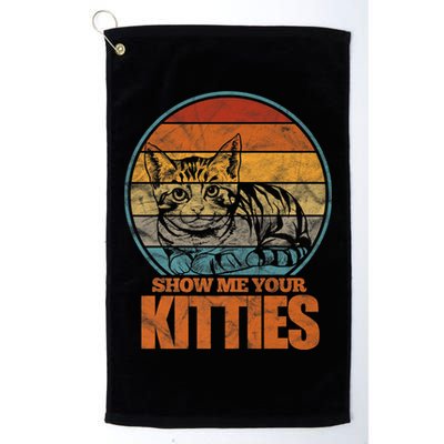 Show Me Your Kitties Funny Cat Lover Premium Golf Towel