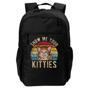 Show Me Your Kitties Funny Pun Kitten Cat Lover Daily Commute Backpack