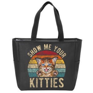 Show Me Your Kitties Funny Pun Kitten Cat Lover Zip Tote Bag