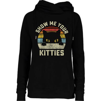 Show Me Your Kitties Vintage Retro Style Cat Mom Dad Lover Womens Funnel Neck Pullover Hood