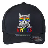 Show Me Your Kitties Proud Ally Cat Lover Lgbt G.A.Y Pride Flexfit Unipanel Trucker Cap