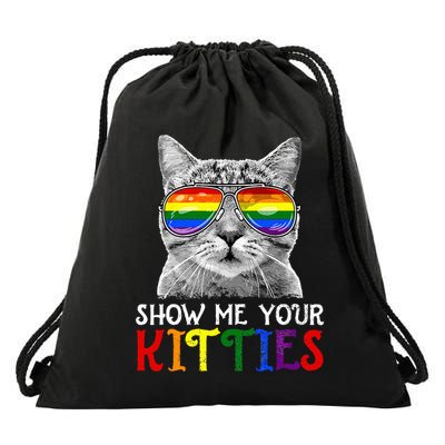 Show Me Your Kitties Proud Ally Cat Lover Lgbt G.A.Y Pride Drawstring Bag