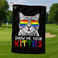 Show Me Your Kitties Proud Ally Cat Lover Lgbt G.A.Y Pride Golf Towel