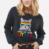 Show Me Your Kitties Proud Ally Cat Lover Lgbt G.A.Y Pride Cropped Pullover Crew