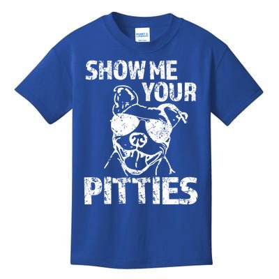 Show Me Your Pitties Funny Pit Bull Dog Cute Gift Kids T-Shirt