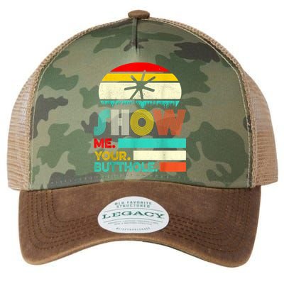 Show Me Your Butthole, Funny, Joke, Sarcastic, Family Legacy Tie Dye Trucker Hat