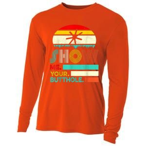 Show Me Your Butthole, Funny, Joke, Sarcastic, Family Cooling Performance Long Sleeve Crew