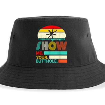 Show Me Your Butthole, Funny, Joke, Sarcastic, Family Sustainable Bucket Hat
