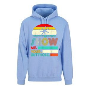 Show Me Your Butthole, Funny, Joke, Sarcastic, Family Unisex Surf Hoodie