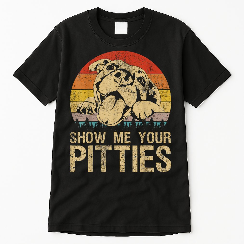 Show Me Your Pitties Funny Pitbull Dog Lovers Retro Vintage Tall T-Shirt