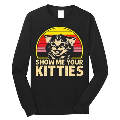 Show Me Your Kitties Cat Lover Retro Vintage Sunset Long Sleeve Shirt
