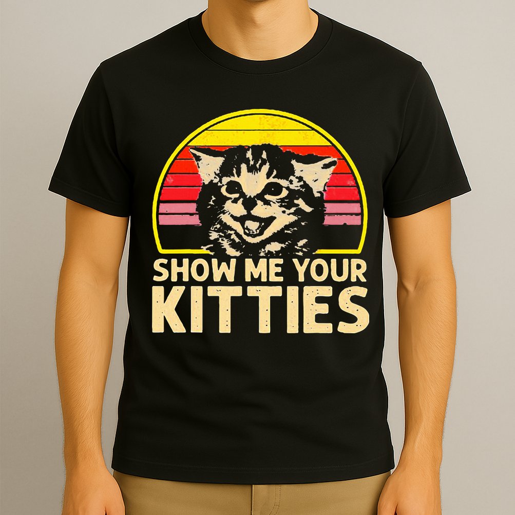 Show Me Your Kitties Cat Lover Retro Vintage Sunset T-Shirt