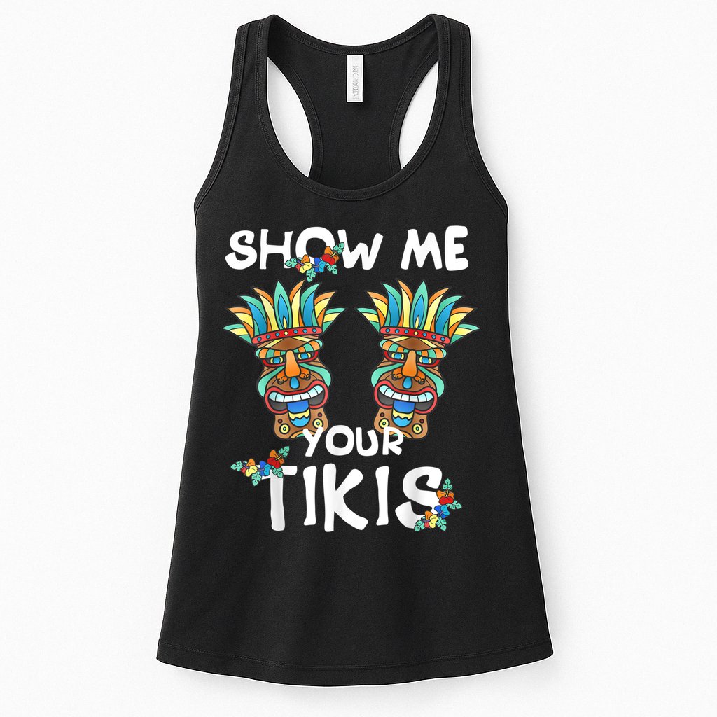 Show Me Your Tikis Boobs Funny Hawaiian Aloha Hawaii Luau Womens Tank Top