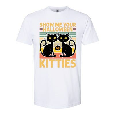 Show Me Your Halloween Kitties Halloween Black Cat Meme Cool Gift Softstyle CVC T-Shirt