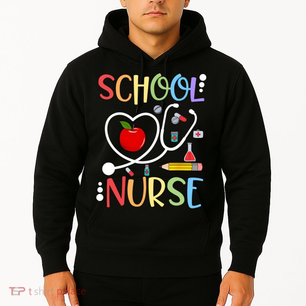 School Nurse Appreciation Nursing Nurse Day & Nurse Week Hoodie