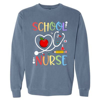 School Nurse Appreciation Nursing Nurse Day & Nurse Week Garment-Dyed Sweatshirt