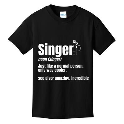 Singer Noun Artist Musician Vocalist Soloist Music Performer Kids T-Shirt