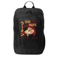 Send Noods Anime Pho Cup Ra Soup Noodles Bowl Send Noods City Backpack