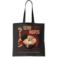 Send Noods Anime Pho Cup Ra Soup Noodles Bowl Send Noods Tote Bag