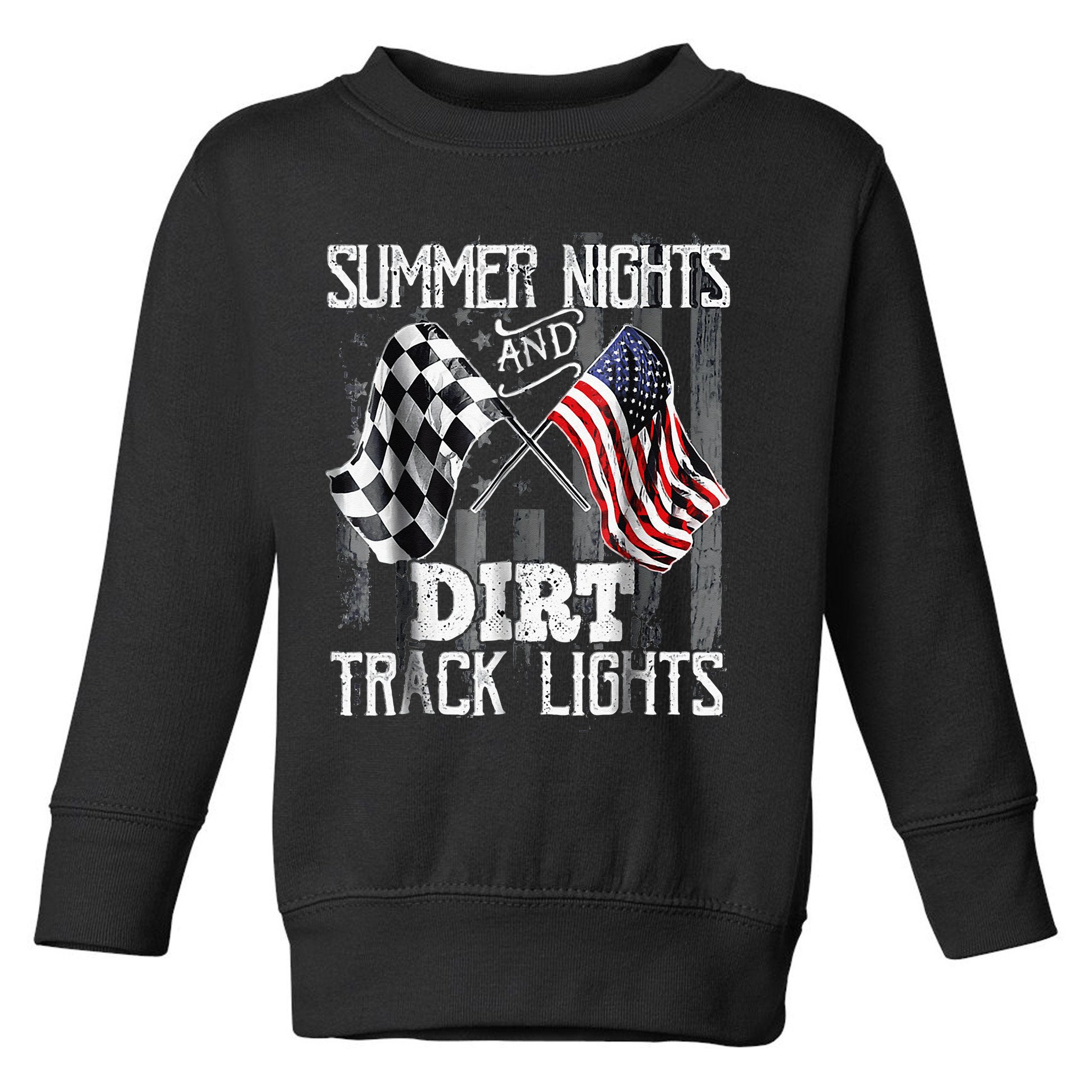 Summer Nights And Dirt Track Lights Sprint Car Racing Toddler Sweatshirt