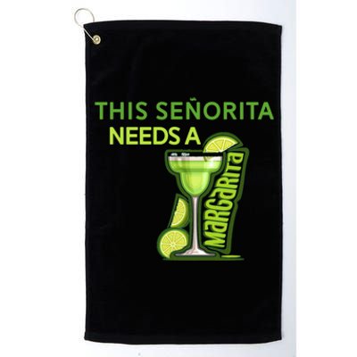 Señorita Needs A Margarita Cinco De Mayo Drinking Fiesta Platinum Collection Golf Towel