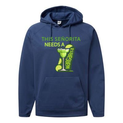 Señorita Needs A Margarita Cinco De Mayo Drinking Fiesta Performance Fleece Hoodie