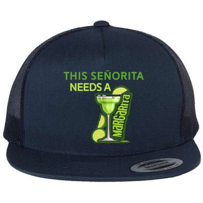 Señorita Needs A Margarita Cinco De Mayo Drinking Fiesta Flat Bill Trucker Hat