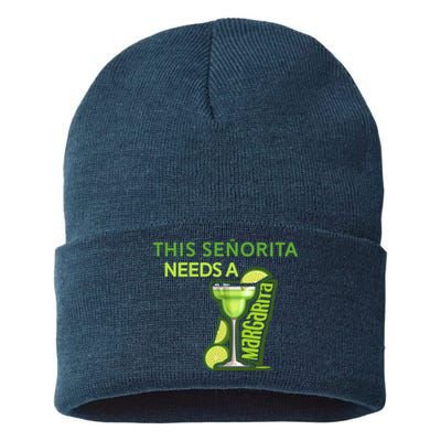 Señorita Needs A Margarita Cinco De Mayo Drinking Fiesta Sustainable Knit Beanie