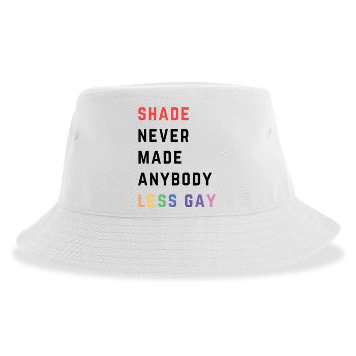 Shade Nevermade Anybody Less Gay Funny Lgbtq Pride Month Sustainable Bucket Hat