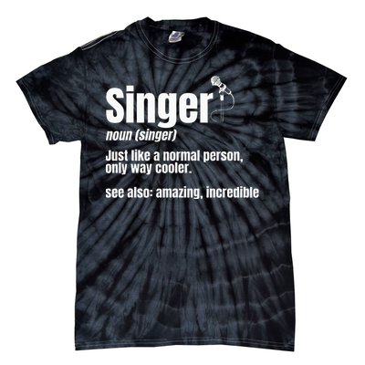 Singer Noun Artist Musician Vocalist Soloist Music Performer Tie-Dye T-Shirt